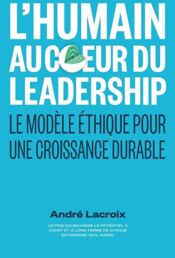L'humain au coeur du Leadership : Pour une stratégie de croissance