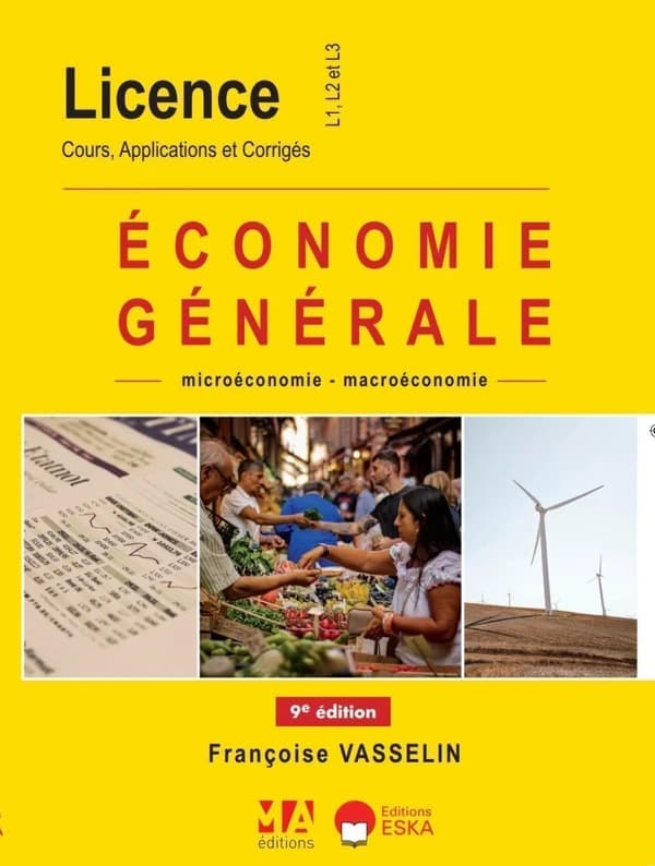 Économie générale : Cours Applications et Corrigés ; L1-L2-L3 (9e édition)