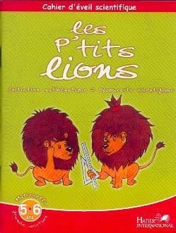 Cahier d'éveil scientifique ; les p'tits lions ; GS