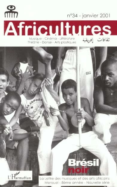 Revue africultures Tome 34 : Brésil noir