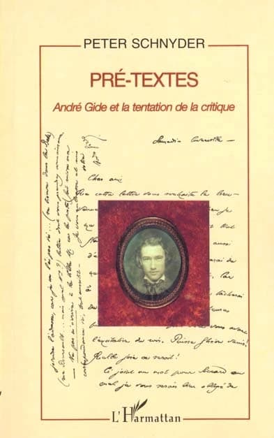 Pré-textes : André Gide et la tentation de la critique