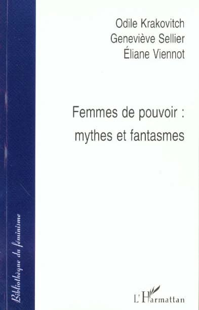 Femmes de pouvoir : mythes et fantasmes