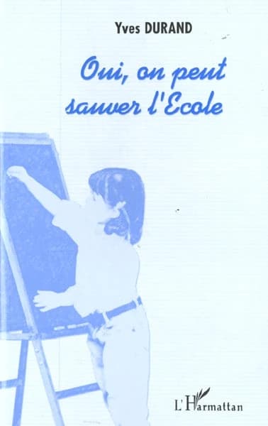 Oui, on peut sauver l'école