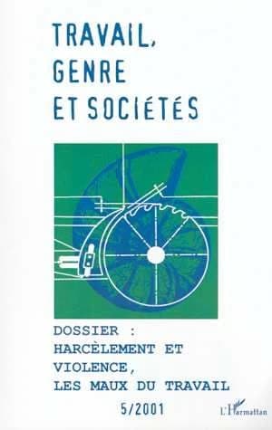 Dossier : harcèlement et violence, les maux du travail (édition 2001)