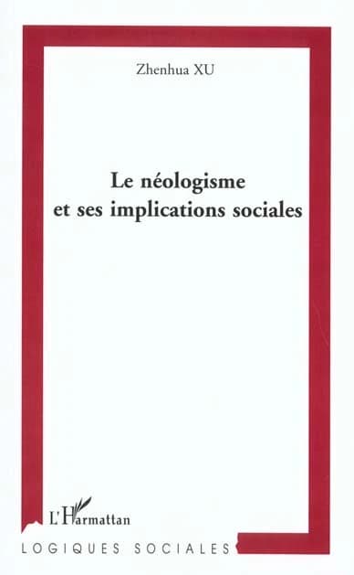 Le néologisme et ses implications sociales