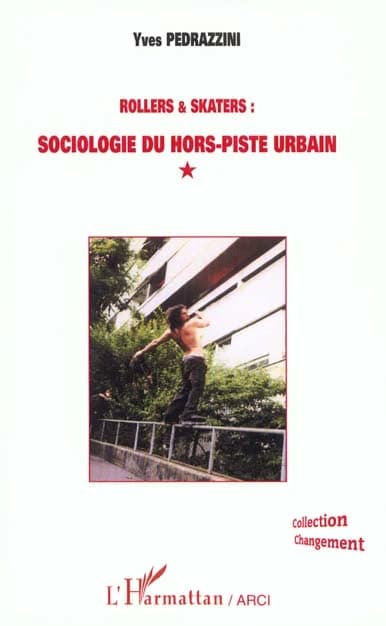 Rollers et skaters : sociologie du hors-piste urbain