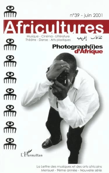 Revue africultures Tome 39 : photographies d'Afrique