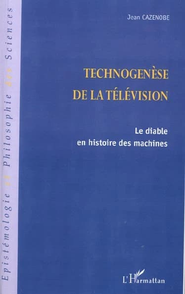 Technogenèse de la télévision : le diable en histoire des machines