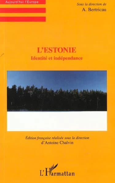 L'Estonie : identité et indépendance