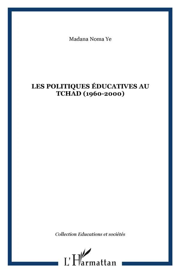 Les politiques éducatives au Tchad, 1960-2000