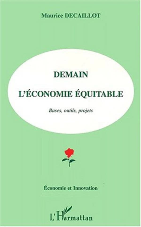 Demain l'économie équitable : bases, outils, projets
