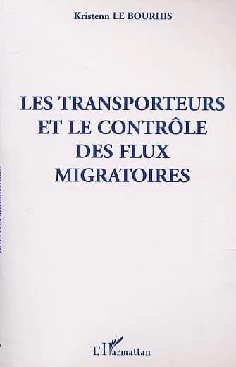 Les transporteurs et le contrôle des flux migratoires