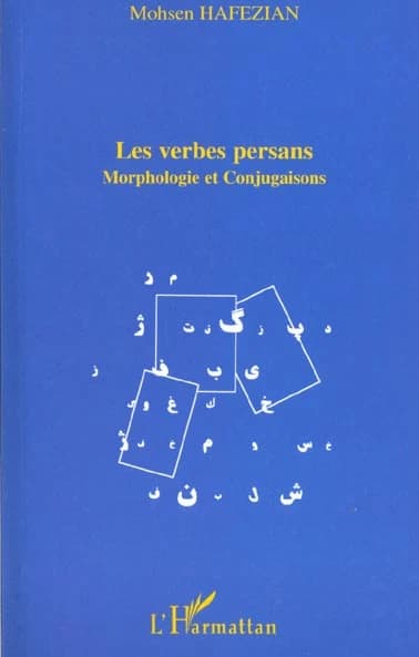 Les verbes persans : morphologie et conjugaisons