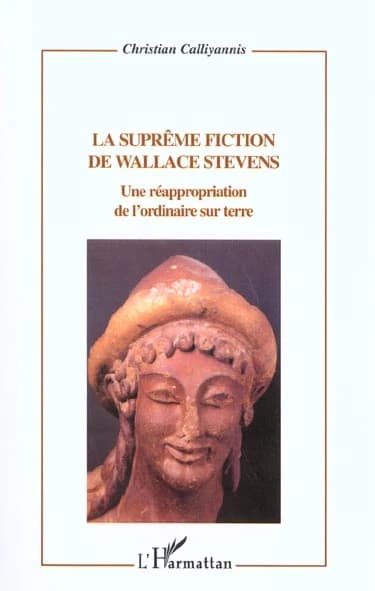 La suprême fiction de Wallace Stevens : une réappropriation de l'ordinaire sur terre