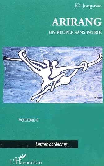 Arirang : un peuple sans patrie. Vol. 8