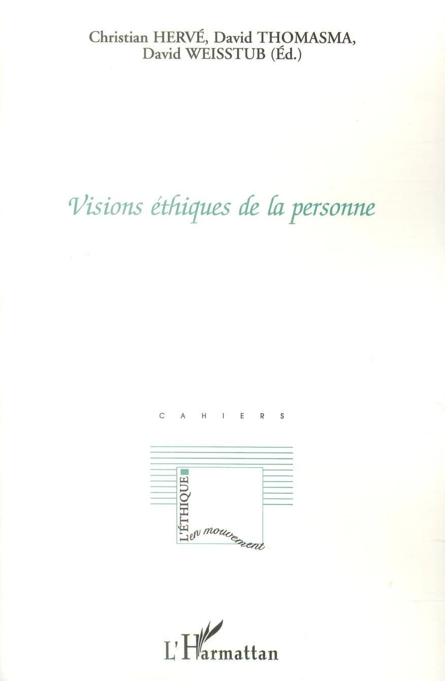 Visions ethiques de la personne