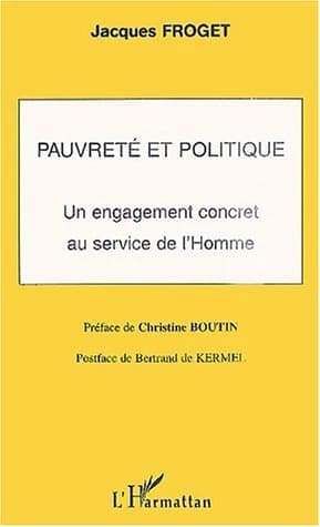 Pauvreté et politique : un engagement concret au service de l'homme