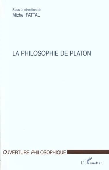 La philosophie de Platon. tome 1