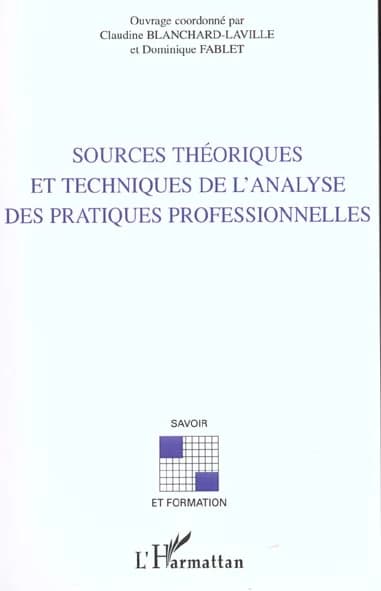 Sources théoriques et techniques de l'analyse des pratiques professionnelles