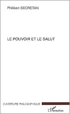 Le pouvoir et le salut : critique pascalienne du politique