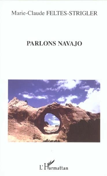 Parlons navajo : mythes, langue et culture