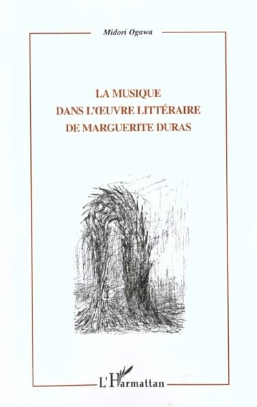 La musique dans l'oeuvre littéraire de Marguerite Duras