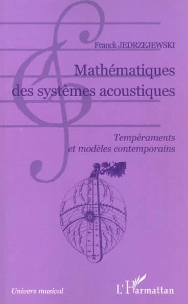 Mathématiques des systèmes acoustiques : tempéraments et modèles contemporains