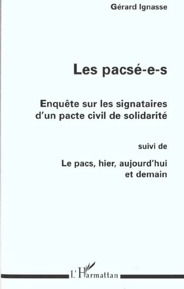 Les pacsé-e-s : enquête sur les signataires d'un pacte civil de solidarité