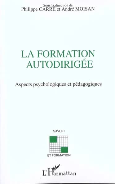 La formation autodirigée : aspects psychologiques et pédagogiques
