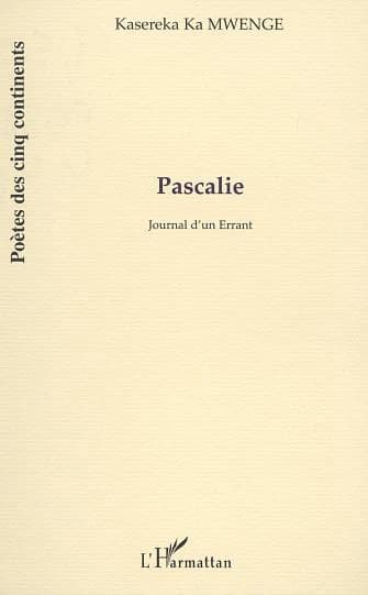 Pascalie : journal d'un errant : poèmes