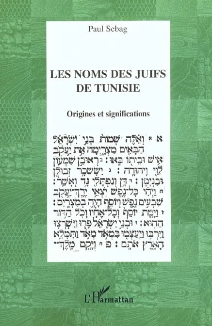 Les noms des juifs de Tunisie : origines et significations
