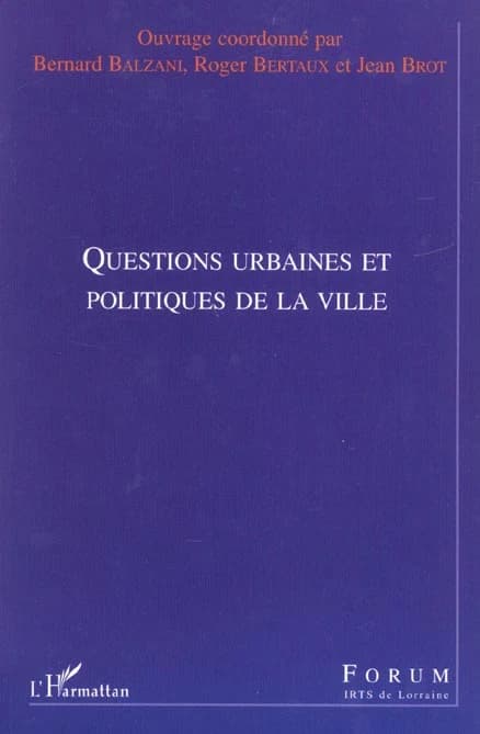 Questions urbaines et politiques de la ville