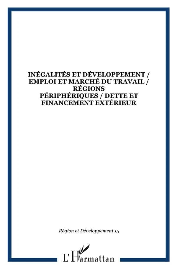 REGION ET DEVELOPPEMENT n.15 ; inégalités et développement