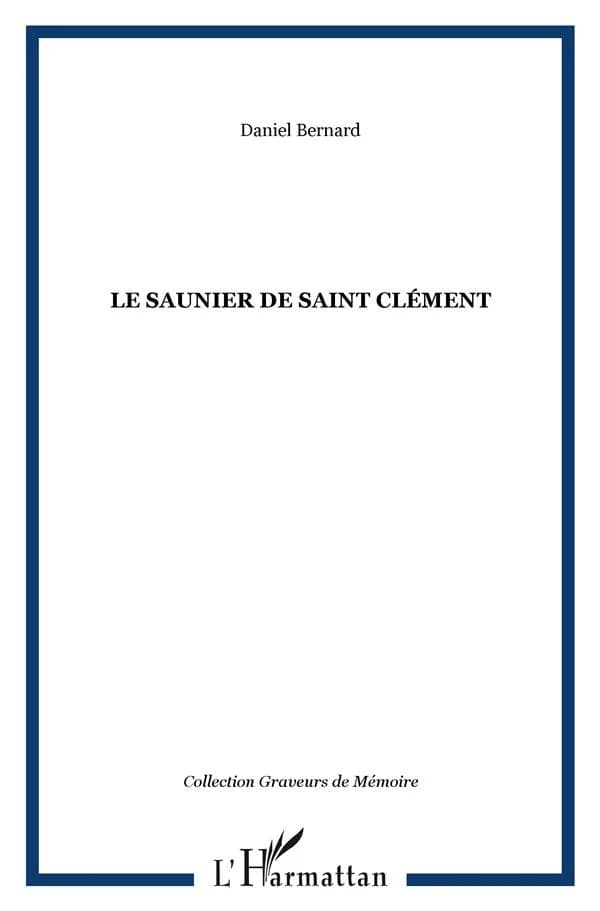 Le saunier de Saint-Clément