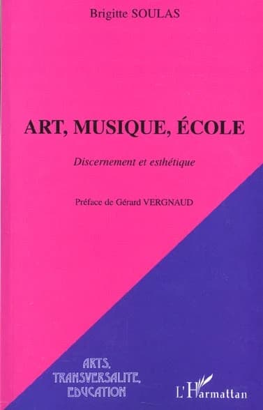 Art, musique, école : discernement et esthétique