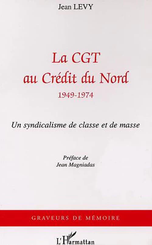 La CGT au Credit du Nord
