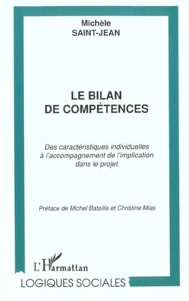 Le bilan de compétences : des caractéristiques individuelles à l'accompagnement de l'implication dans le projet