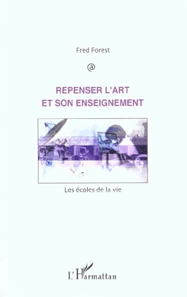 Repenser l'art et son enseignement : les écoles de vie