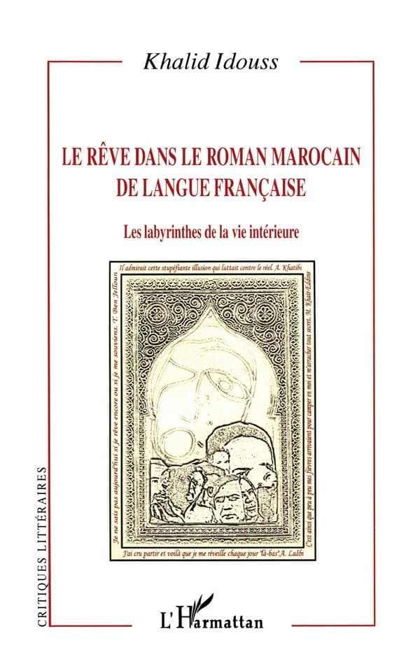 Le rêve dans le roman marocain de langue française : les labyrinthes de la vie intérieure