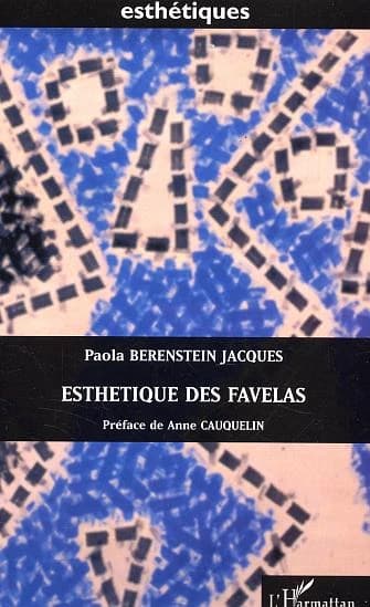 Esthétique des favelas : les favelas de Rio à travers l'oeuvre de Hélio Oiticica