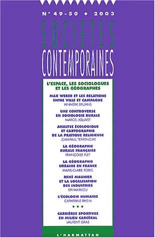 SOCIETES CONTEMPORAINES Tome 49.50 : l'espace, les sociologues et les géographes