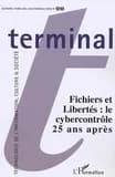 Revue terminal n.88 : fichiers et libertés ; le cybercontrôle 25 ans après