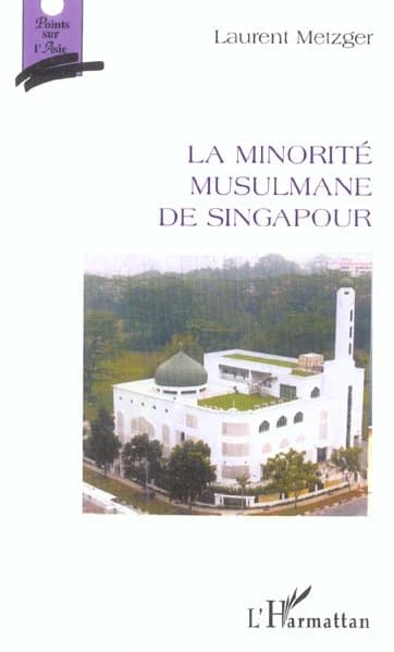 La minorité musulmane de Singapour