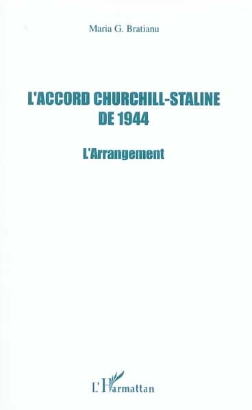 L'accord Churchill-Staline de 1944 : l'arrangement