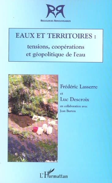 Eaux et territoires : tensions, coopérations et géopolitique de l'eau