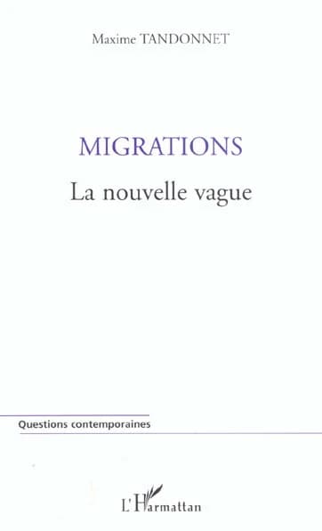 Migrations : la nouvelle vague