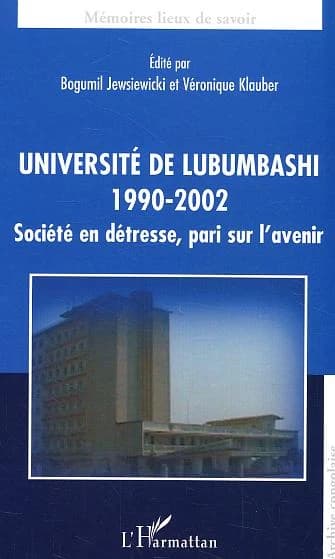 Université de Lubumbashi, 1990-2002 : société en détresse, pari sur l'avenir