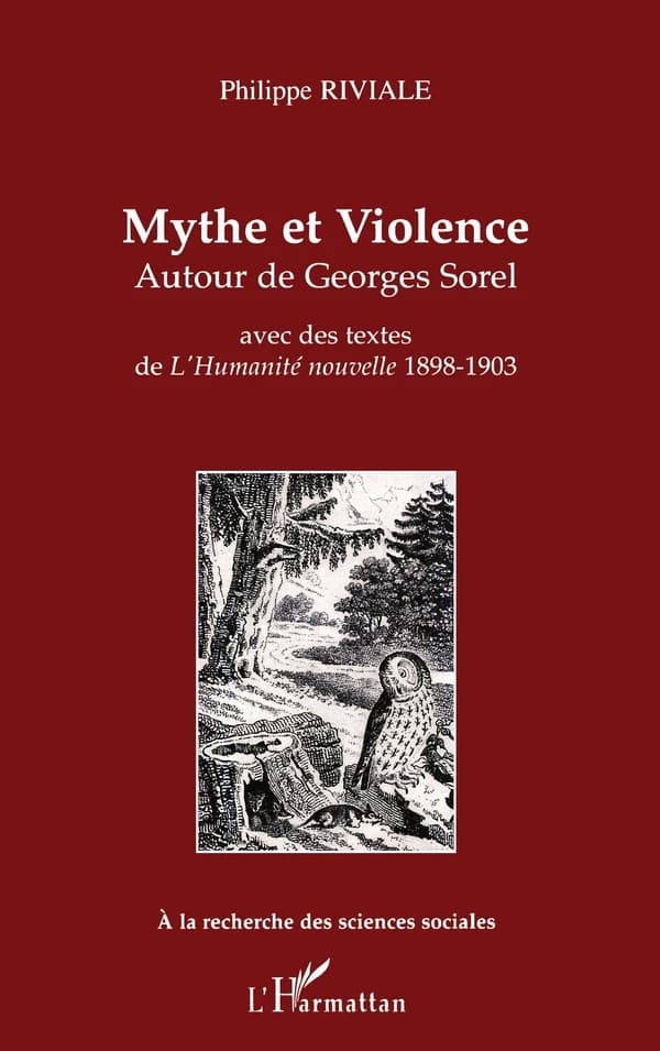 Mythe et violence : autour de Georges Sorel : avec des textes de "L'humanité nouvelle", 1898-1903