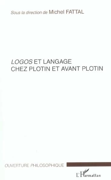 Logos et langage chez Plotin et avant Plotin