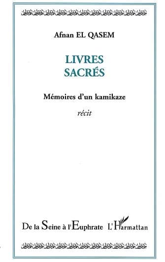 Livres sacrés : mémoires d'un kamikaze : récit